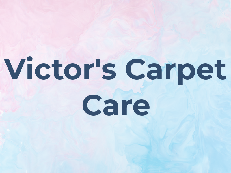 Victor's Carpet Care