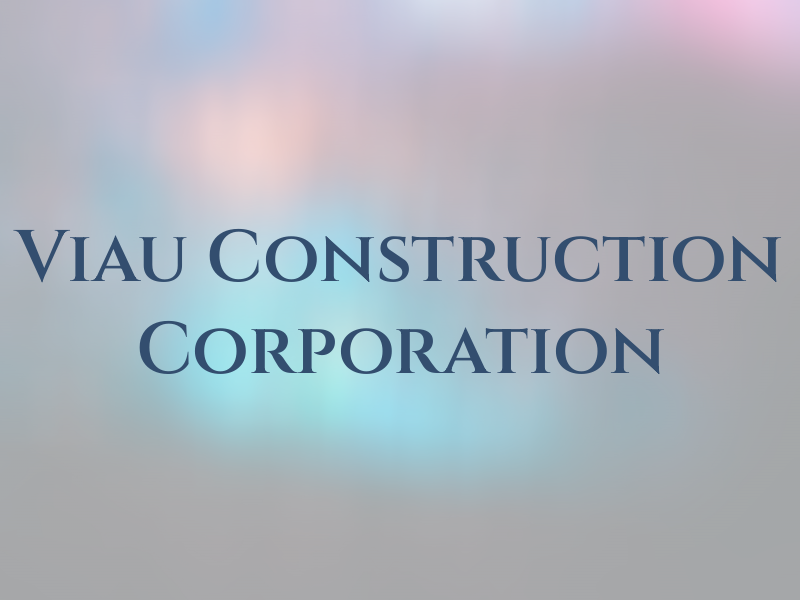 Viau Construction Corporation