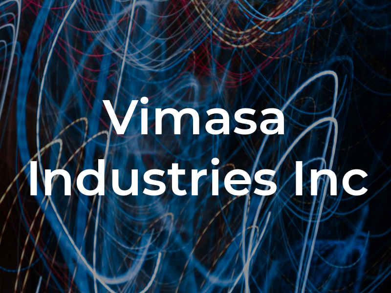 Vimasa Industries Inc