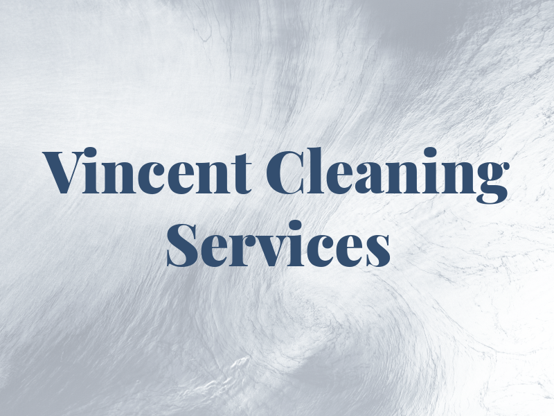 Vincent Cleaning Services