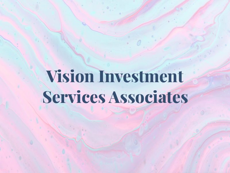 Vision Investment Services & Associates