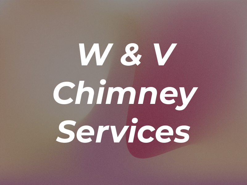 W & V Chimney Services