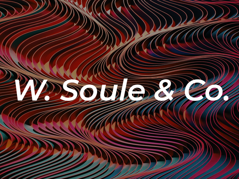 W. Soule & Co.