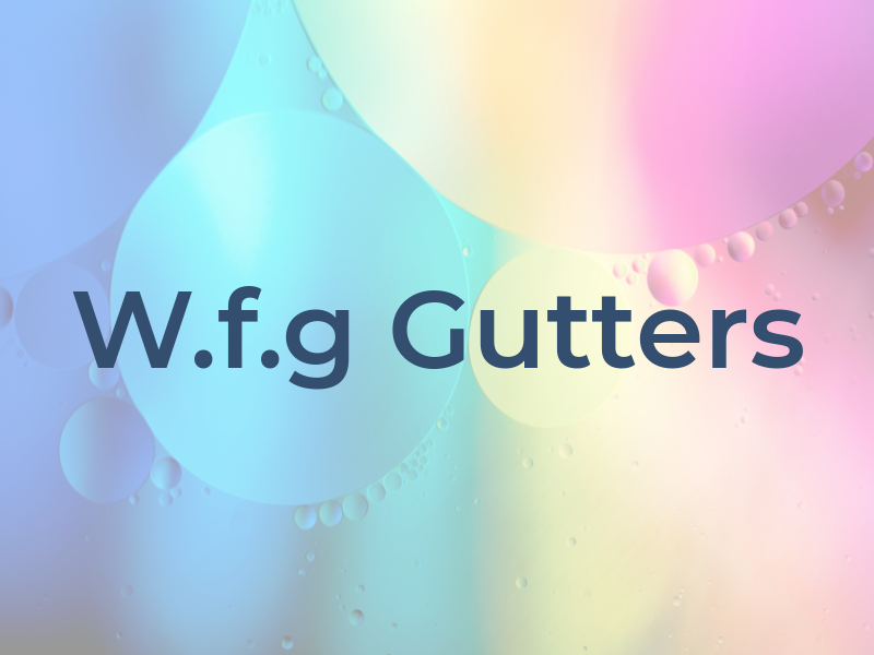W.f.g Gutters