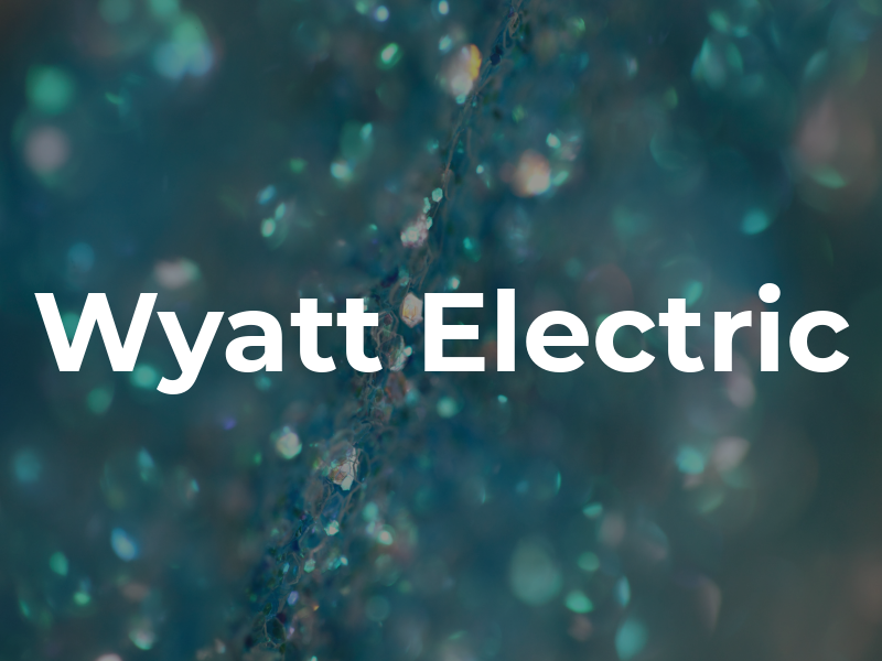 Wyatt Electric