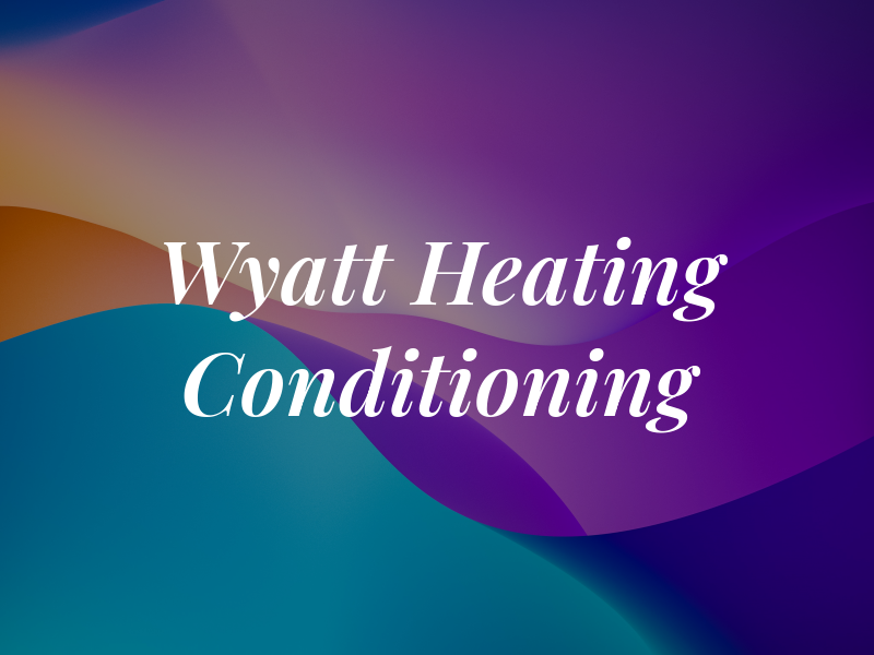 Wyatt Heating & Air Conditioning