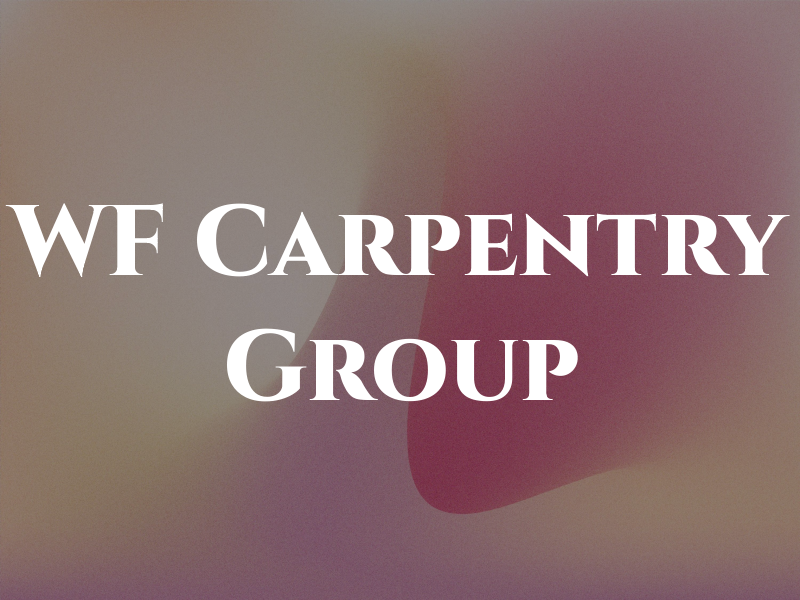 WF Carpentry Group