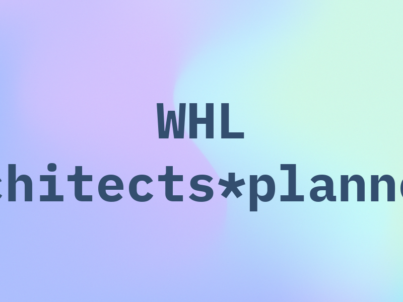 WHL Architects*planners