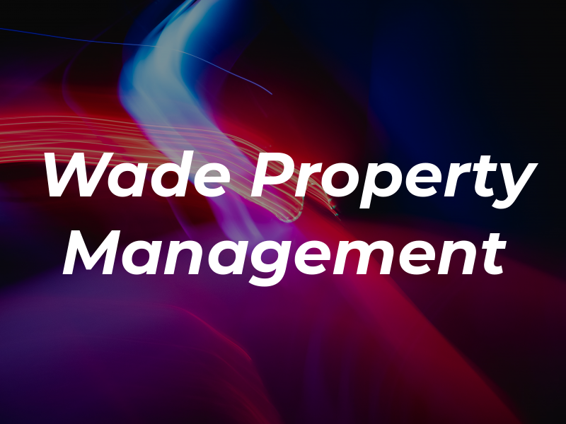 Wade Property Management