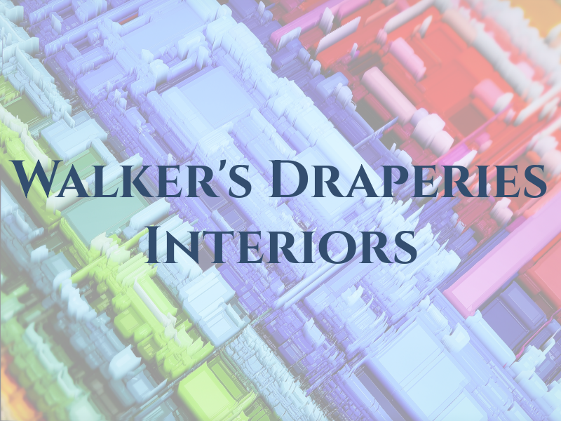 Walker's Draperies & Interiors