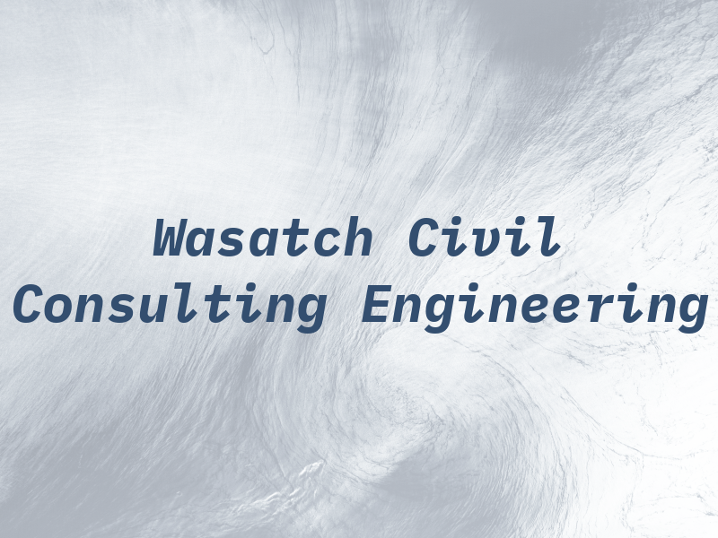 Wasatch Civil Consulting Engineering