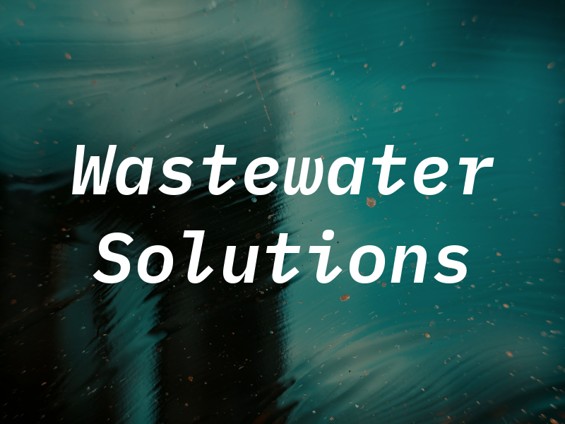 Wastewater Solutions