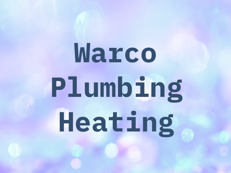 Warco Plumbing & Heating Inc