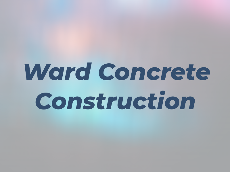 Ward Concrete Construction