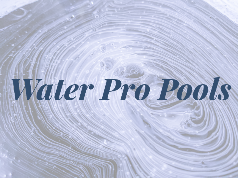 Water Pro Pools