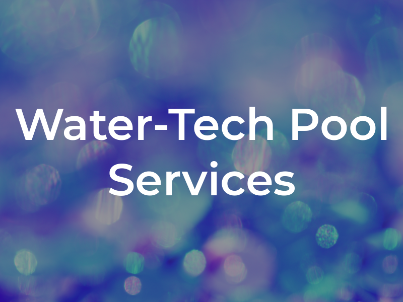 Water-Tech Pool & Spa Services