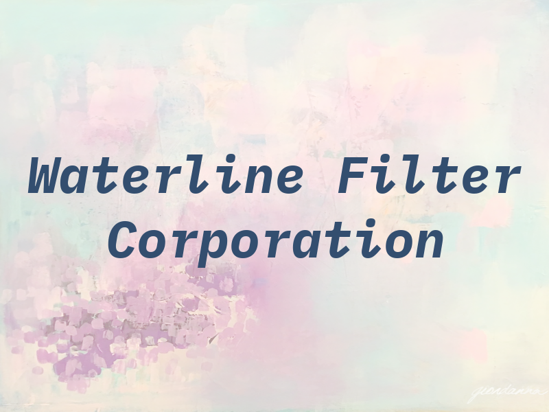 Waterline Filter Corporation