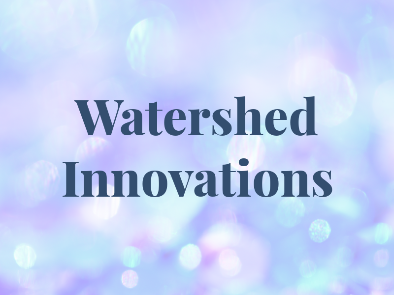 Watershed Innovations