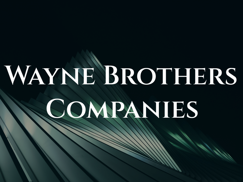 Wayne Brothers Companies