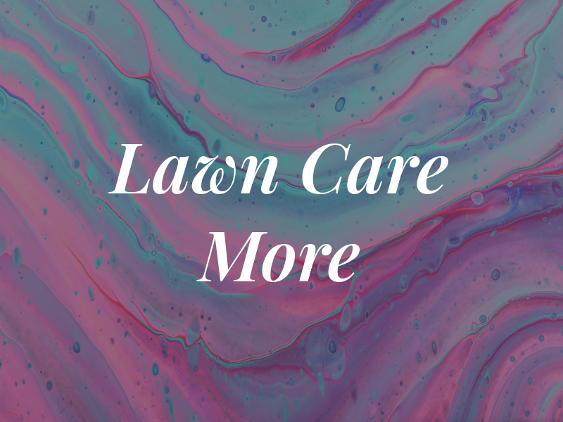 We Mow Lawn Care & More