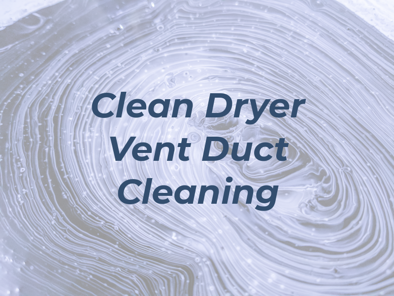 We Clean Dryer Vent & Air Duct Cleaning