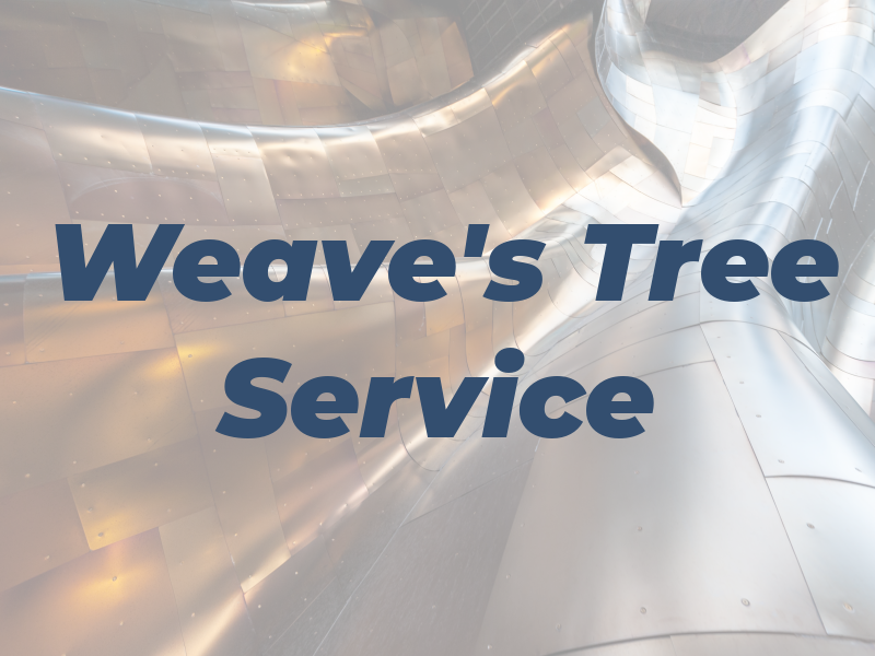 Weave's Tree Service