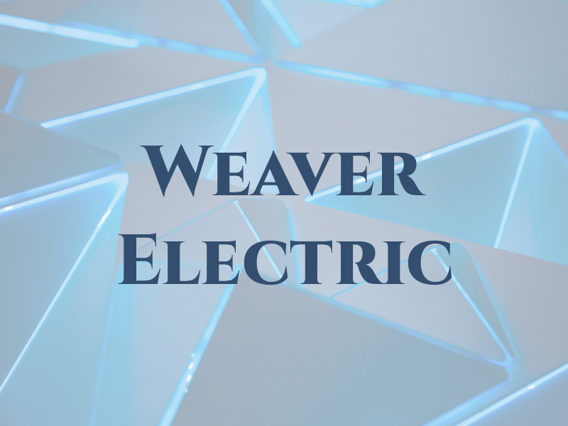 Weaver Electric