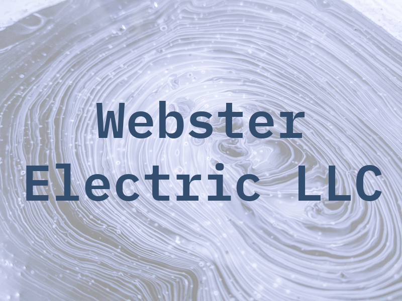 Webster Electric LLC