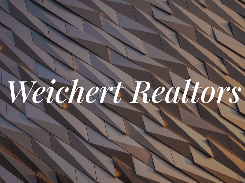 Weichert Realtors