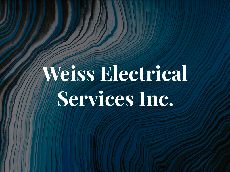 Weiss Electrical Services Inc.