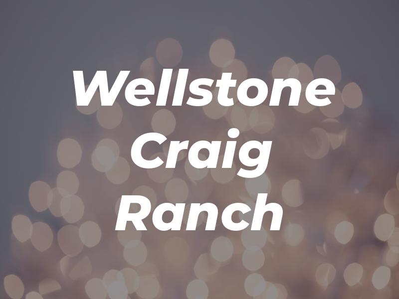 Wellstone At Craig Ranch