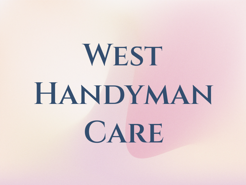 West End Handyman Care