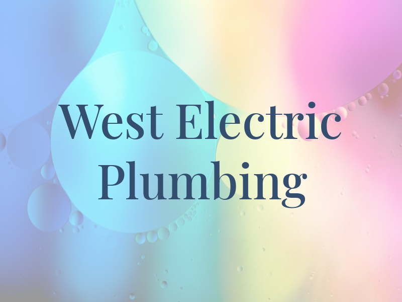 West Electric and Plumbing