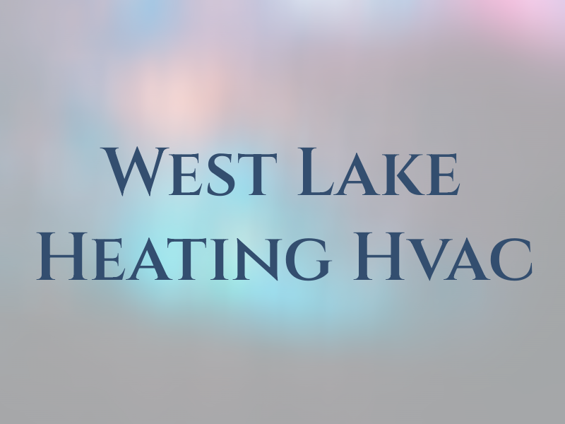 West Lake Heating & Hvac