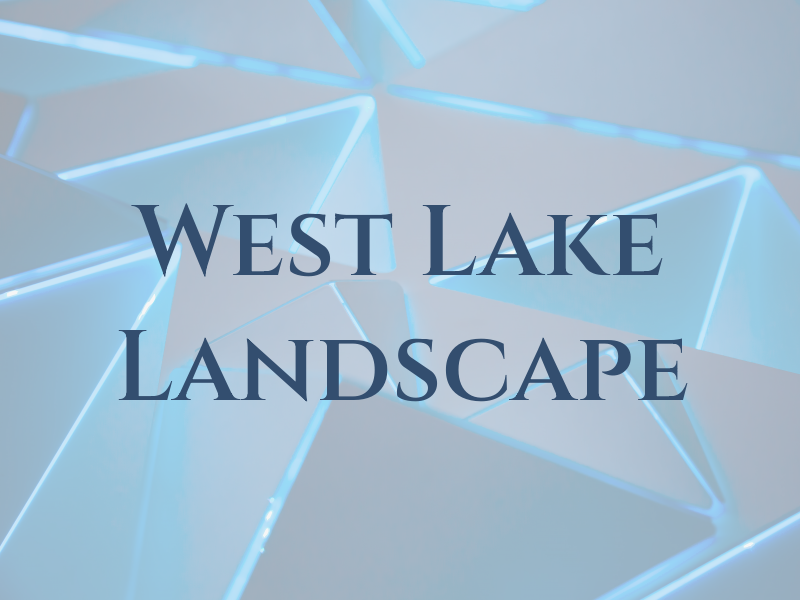 West Lake Landscape Inc