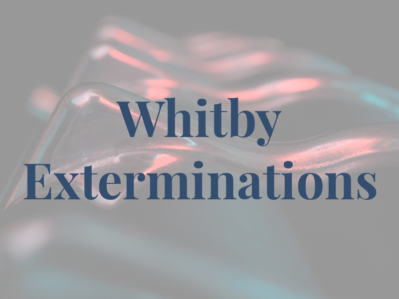 Whitby Exterminations