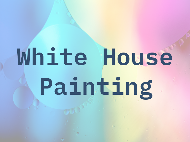 White House Painting