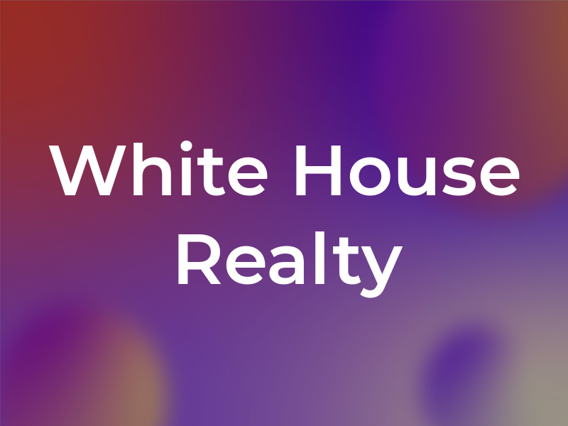 White House Realty