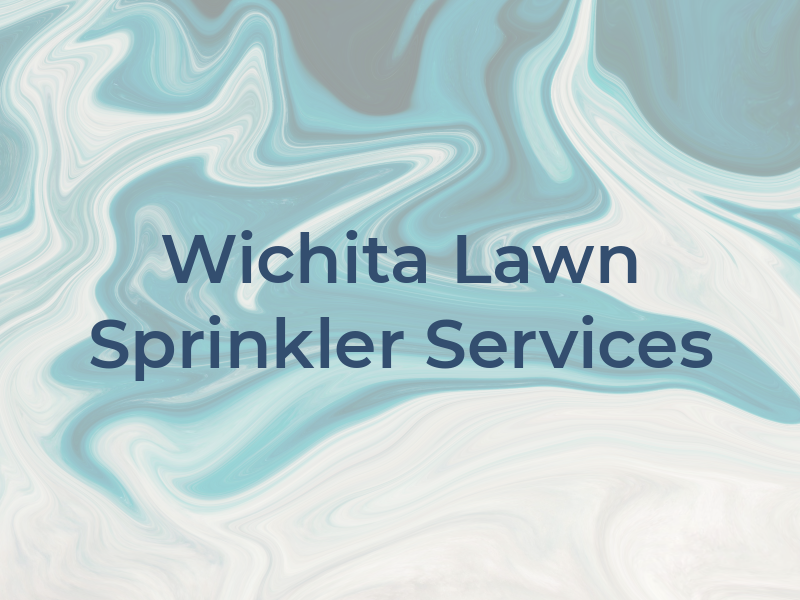 Wichita Lawn Sprinkler Services Inc
