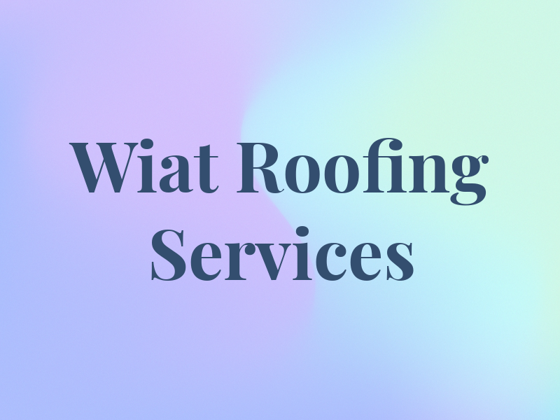 Wiat Roofing Services