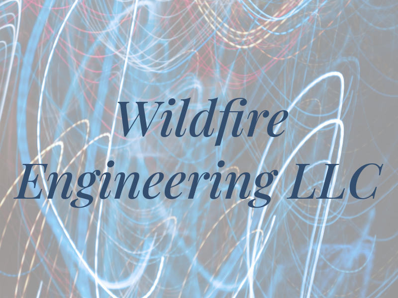 Wildfire Engineering LLC