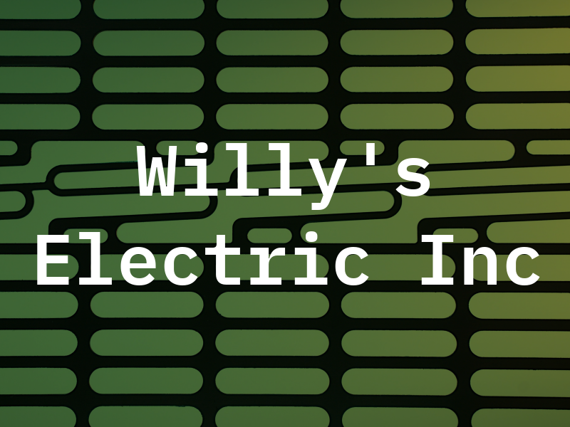 Willy's Electric Inc