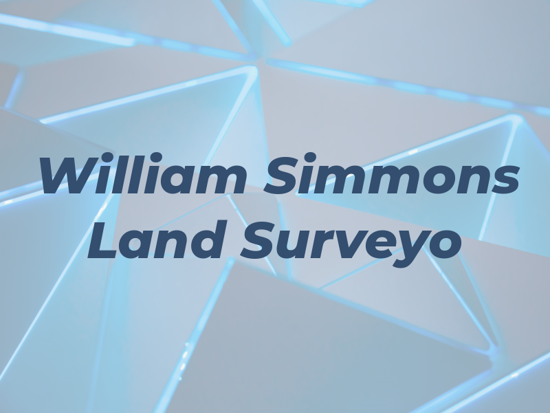 William R Simmons Land Surveyo