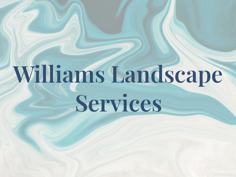 Williams Landscape Services