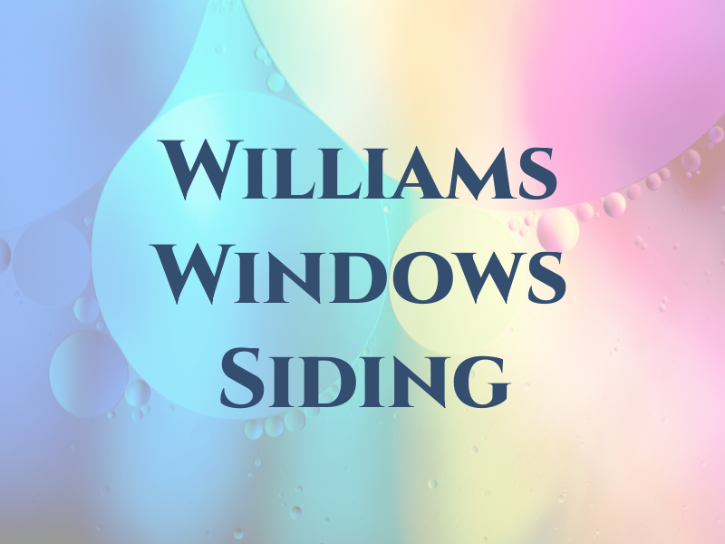 Williams Windows & Siding