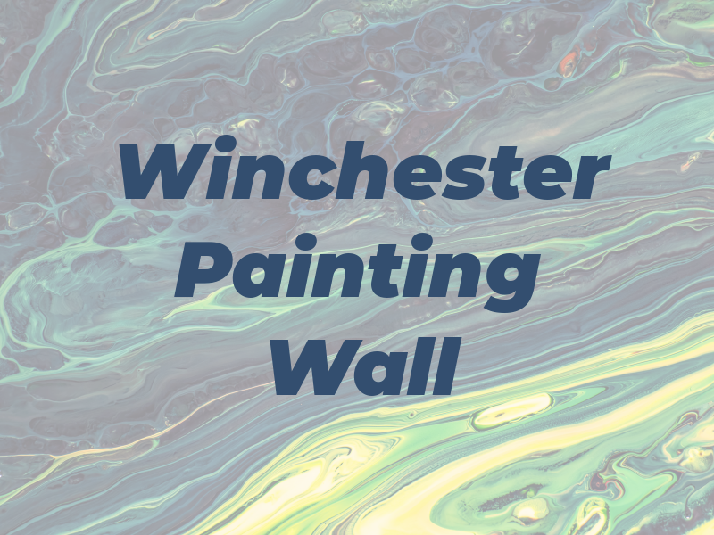 Winchester Painting & Wall