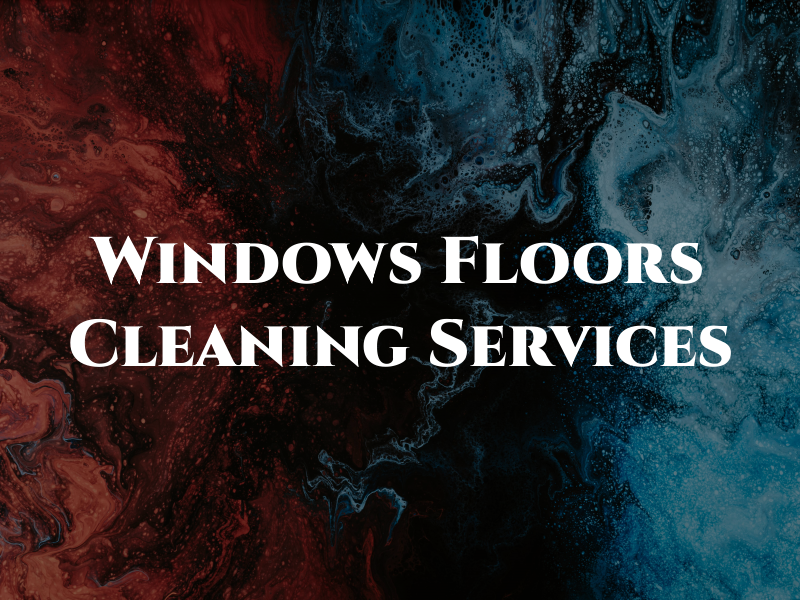 Windows & Floors Cleaning Services