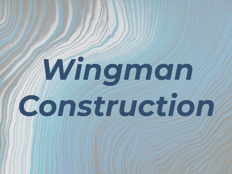 Wingman Construction