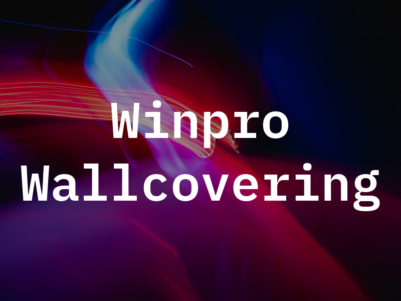 Winpro Wallcovering