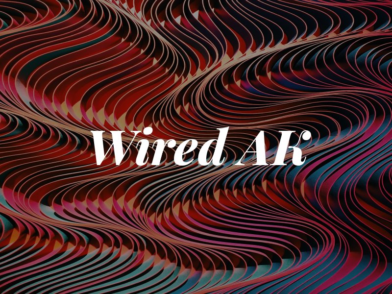 Wired AK